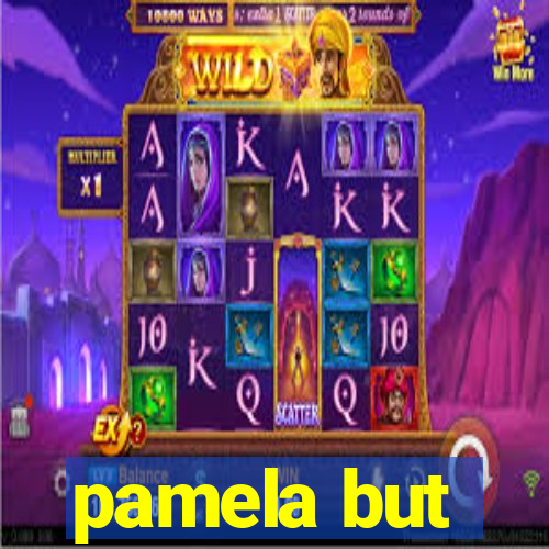 pamela but